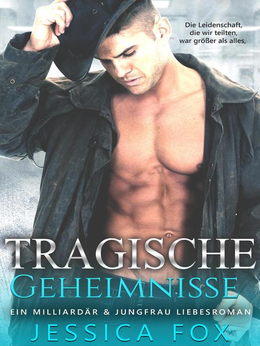 Title details for Tragische Geheimnisse by Jessica Fox - Available